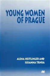 Book cover of Young Women of Prague by Alena Heitlinger
