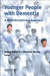 Book cover of Younger People With Dementia by Robert C. Baldwin