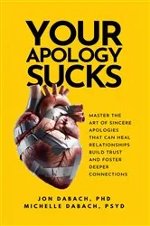Book cover of Your Apology Sucks by Jon Dabach