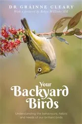 Book cover of Your Backyard Birds by Grainne Creary