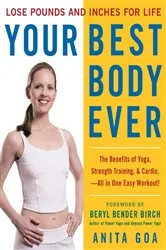 Book cover of Your Best Body Ever by Anita Goa