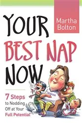 Book cover of Your Best Nap Now by Unknown