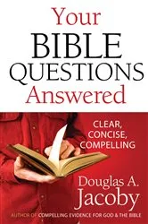 Book cover of Your Bible Questions Answered by Douglas A. Jacoby