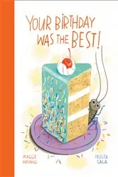 Book cover of Your Birthday Was the Best! by Maggie Hutchings