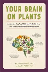 Book cover of Your Brain On Plants by Unknown