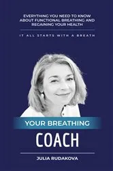 Book cover of Your Breathing Coach by Julia Rudakova