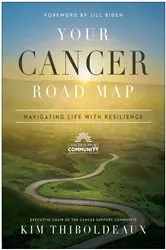 Book cover of Your Cancer Road Map by Kim Thiboldeaux