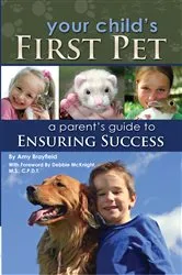 Book cover of Your Child's First Pet by Amy Brayfield