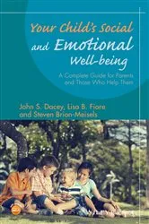 Book cover of Your Child's Social and Emotional Well-Being by John S. Dacey