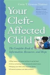 Book cover of Your Cleft-Affected Child by Carrie T. Gruman-Trinkner