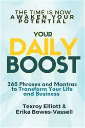 Book cover of Your Daily Boost 365 by Texroy Elliott