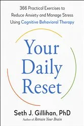 Book cover of Your Daily Reset by Seth J. Gillihan