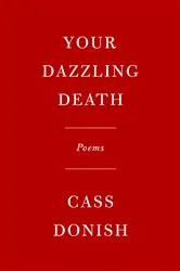 Book cover of Your Dazzling Death by Cass Donish