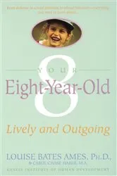 Book cover of Your Eight Year Old by Louise Bates Ames