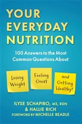 Book cover of Your Everyday Nutrition by Ilyse Schapiro