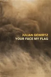 Book cover of Your Face My Flag by Julian Gewirtz