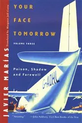 Book cover of Your Face Tomorrow: Poison, Shadow, and Farewell (Vol. 3) by Javier Marías