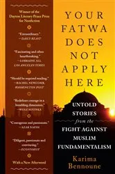 Book cover of Your Fatwa Does Not Apply Here: Untold Stories from the Fight Against Muslim Fundamentalism by Karima Bennoune