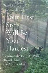 Book cover of Your First Step Will Be Your Hardest by Ron (beavE.R.) Thomas
