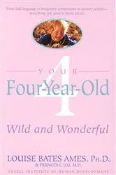 Book cover of Your Four-Year-Old by Louise Bates Ames