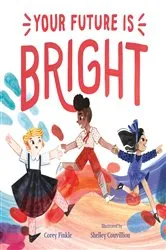 Book cover of Your Future Is Bright by Corey Finkle