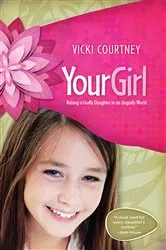 Book cover of Your Girl by Vicki Courtney