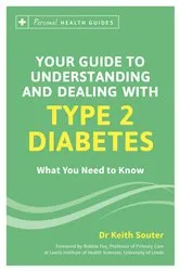 Book cover of Your Guide to Understanding and Dealing with Type 2 Diabetes by Unknown