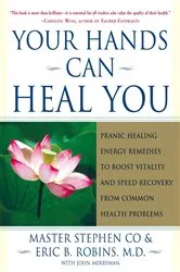 Book cover of Your Hands Can Heal You by Master Stephen Co