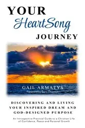 Book cover of Your HeartSong Journey by Gail Armatys
