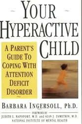Book cover of Your Hyperactive Child by Unknown