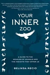 Book cover of Your Inner Zoo by Belinda Recio