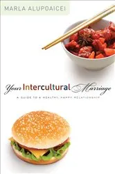 Book cover of Your Intercultural Marriage by Marla Alupoaicei