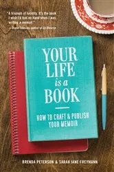 Book cover of Your Life is a Book by Brenda Peterson