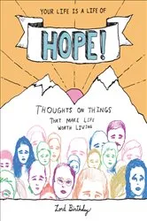 Book cover of Your Life Is a Life of Hope! by Lord Birthday