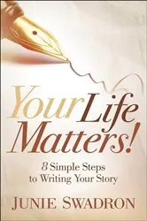Book cover of Your Life Matters by Junie Swadron
