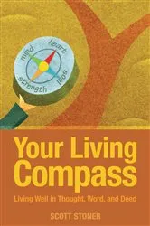Book cover of Your Living Compass by Scott Stoner