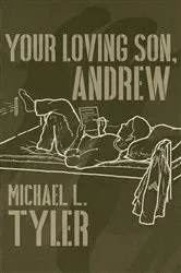 Book cover of Your Loving Son, Andrew by Michael Tyler
