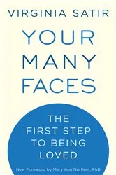 Book cover of Your Many Faces by Virginia Satir
