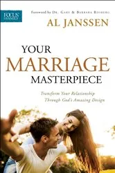 Book cover of Your Marriage Masterpiece by Al Janssen