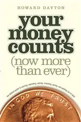 Book cover of Your Money Counts by Howard L. Dayton Jr.