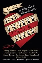 Book cover of Your Mother Would Be Proud by Unknown