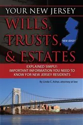 Book cover of Your New Jersey Will, Trusts & Estates Explained Simply by Unknown