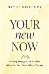 Book cover of Your New Now by Nicki Koziarz