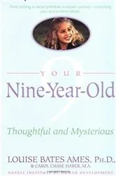 Book cover of Your Nine Year Old by Louise Bates Ames