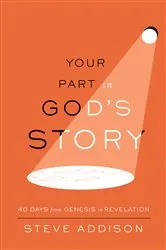 Book cover of Your Part in God's Story by Steve Addison