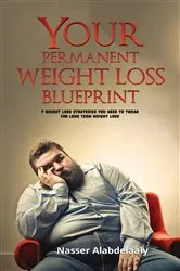 Book cover of Your Permanent Weight Loss Blueprint by ناصر عبد العالي