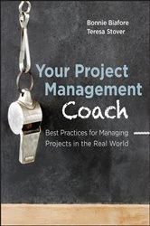 Book cover of Your Project Management Coach by Bonnie Biafore