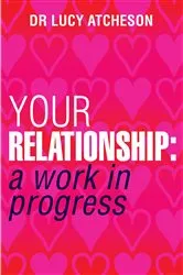 Book cover of Your Relationship by Lucy Atcheson