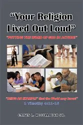 Book cover of “Your Religion Lived out Loud” by Calvin L. McCullough Sr.