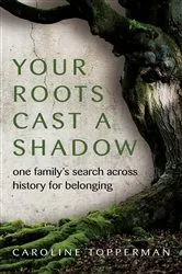 Book cover of Your Roots Cast a Shadow by Unknown